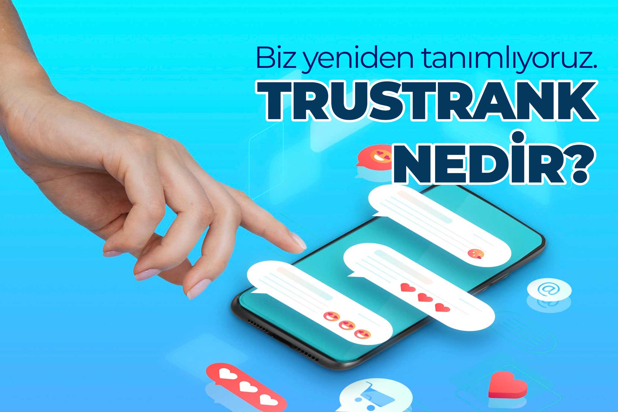Trustrank Nedir? Trustrank Yeniden Tanımlanıyor!